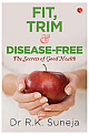  Fit, Trim & Disease-free