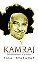 Kamaraj The Life And Times of K. Kamarak -HB-