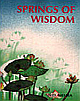 Springs of wisdom