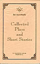 Collected Plays And Short Stories