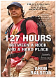  127 Hours : Between a Rock and a Hard Place