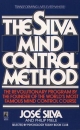 The Silva Mind Control Method 