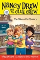 Nancy Drew and The Clew Crew: The Make-a-Pet Mystery 