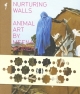 NURTURING WALLS : ANIMAL ART