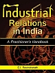 Industrial Relations in India : A Practitioner`s Handbook