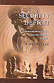 Security Deficit: Comprehensive Internal Security Strategy for India