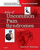 Atlas of Uncommon Pain Syndromes: Expert Consult - Online and Print, 3e