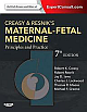 Creasy and Resnik`s Maternal-Fetal Medicine: Principles and Practice: Expert Consult Premium Edition - Enhanced Online Features and Print 7 Edition