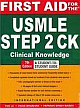 First Aid For The Usmle Step 2  Ck Clinical Knowledge 7/Ed