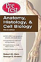 Anatomy, Histology and Cell Biology 3rd Edition