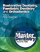 Master Dentistry: Volume 2: Restorative Dentistry, Paediatric Dentistry and Orthodontics, 3e