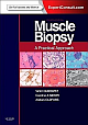 Muscle Biopsy: A Practical Approach: Expert Consult; Online and Print, 4e