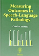 Measuring Outcomes in Speech-Language Pathology