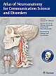 Atlas of Neuroanatomy for Communication Science and Disorders