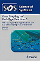 Cross-Coupling and Heck Reactions Volume 3:Metal-Catalyzed Heck-Type Reactions and CH Couplings Workbench Edition