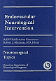 Endovascular Neurological Intervention