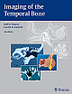 Imaging of the Temporal Bone 4th Edition 