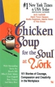 Chicken Soup For The Soul At Work