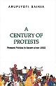  A Century of Protests Peasant Politics in Assam Since 1900