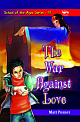 The War Against Love 