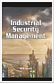 Industrial Security Management