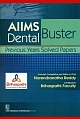 AIIMS Dental Buster : Previous Years Solved Papers