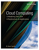 Cloud Computing : Unleashing Next Gen Infrastructure to Application 3rd Edition 