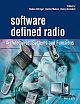 SOFTWARE DEFINED RADIO: ARCHITECTURES, SYSTEMS AND FUNCTIONS