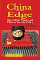 China on the Edge: Chinese Border Provinces and Chinese Security Policy