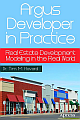 Argus Developer in Practice: Real Estate Development Modeling in the Real World