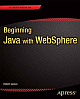 Beginning Java with Websphere 