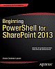 Beginning Powershell for Sharepoint 2013