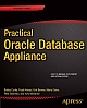 Practical Oracle Database Appliance