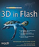 The Essential Guide to 3D in Flash