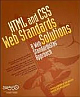 HTML and CSS Web Standards Solutions: A Web Standardistas` Approach