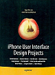 iPhone User Interface Design Projects 