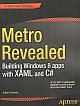  Metro Revealed: Building Windows 8 apps with XAML and C#