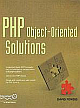 PHP Object-Oriented Solutions