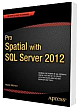 Pro Spatial with SQL Server 2012 