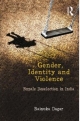 Gender, Identity and Violence: female deselection in India