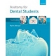 Anatomy for Dental Students [Paperback] 4th Edition