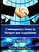 Contemporary Issues in Mergers and Acquisitions