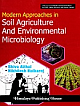 Modern Approaches in Soil Agriculture And Environmental Microbiology