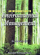 An Introduction to Environmental Management