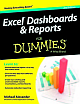 Excel Dashboards and Reports for Dummies: 2nd Edition