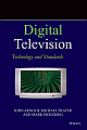 Digital Television Technology and Standards