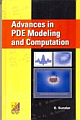 ADVANCES IN PDE MODELING AND COMPUTATION