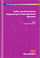 Traffic And Performance Engineering For Heterogeneous Networks, Indian Reprint 2014