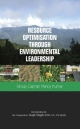 Resource Optimisation Through Environmental Leadership 