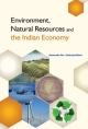 Environment, Natural Resources and the Indian Economy